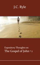Expository Thoughts on the Gospels 5 -   John 1