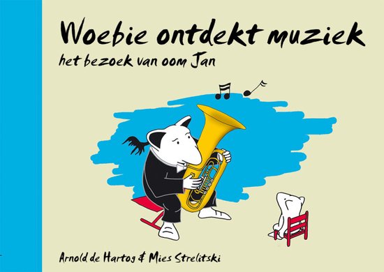 Foto: Woebie prentenboeken 3 woebie ontdekt muziek