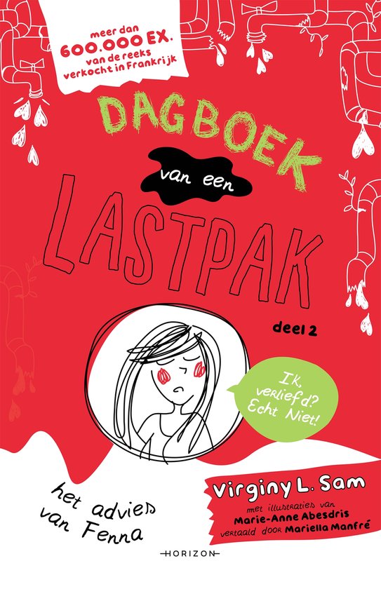 Dagboek van een lastpak 2 - Dagboek van een lastpak