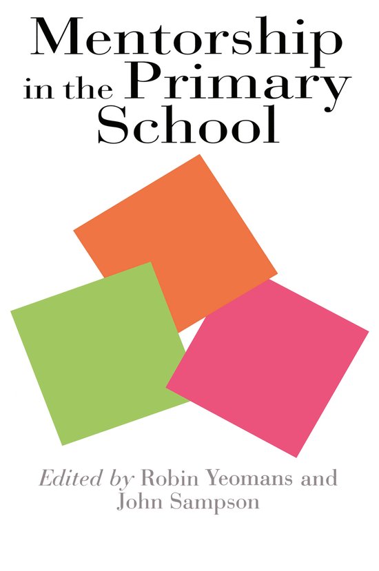 Boek: Mentorship in the Primary School, met drie overlappende vierkanten in oranje, groen en roze.