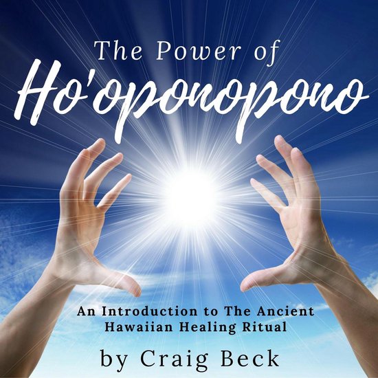 The Power of Ho'oponopono: An Introduction to The Ancient Ha ... - cover