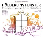Charly Hubner & Lina Beckmann - Holderlins Fenster- Die Unmoglichen Begegnungen (2 CD)