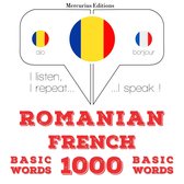 Franceză - Romania: 1000 de cuvinte de bază