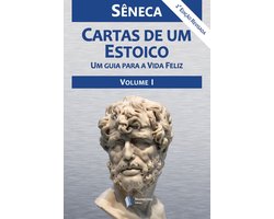 Cartas de um Estoico 1 - Cartas de um Estoico, Volume I