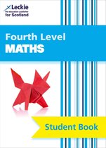 CfE Maths for Scotland - CfE Maths for Scotland – Fourth Level Maths Student Book: Curriculum for Excellence Maths for Scotland