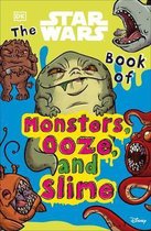 The Star Wars Book of Monsters Ooze and