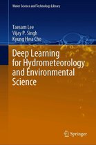 Water Science and Technology Library 99 - Deep Learning for Hydrometeorology and Environmental Science