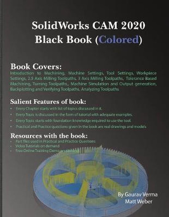 SolidWorks CAM 2020 Black Book (Colored) 9781988722832 Gaurav Verma