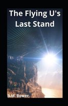 The Flying U's Last Stand illustrated