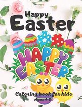 Happy Easter Coloring Book For Kids Ages 4-8