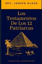 Los Testamentos De Los 12 Patriarcas.