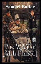 The Way of All Flesh Illustrated