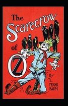 The Scarecrow of Oz Annotated