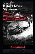 The Misadventures of John Nicholson Annotated