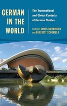 German in the World – The Transnational and Global Contexts of German Studies