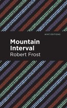 Mint Editions (Poetry and Verse) - Mountain Interval