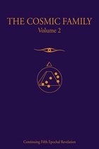 The Cosmic Family, Volume II
