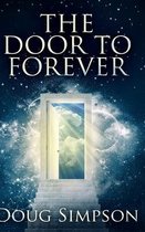 The Door To Forever