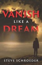 Vanish- Vanish Like a Dream