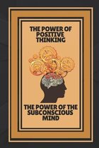 The Power of Positive Thinking-The Power of the Subconscious Mind