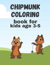 Chipmunk Coloring Book For Kids 3-5