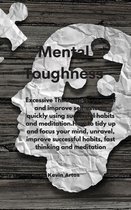 Mental Toughness: Excessive Thinking