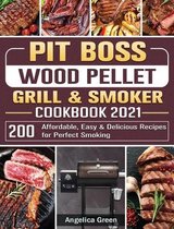 Pit Boss Wood Pellet Grill & Smoker Cookbook 2021