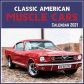 Classic American Muscle Cars Calendar 2021