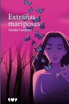 Extranas Mariposas