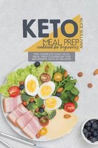 Keto Meal Prep Cookbook For Beginners