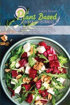 Plant Based Cookbook For Beginners