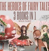 The Heroes of Fairy Tales