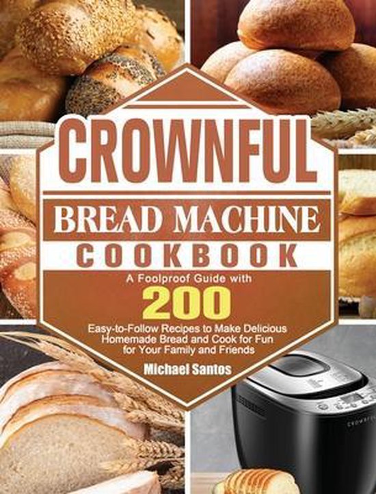 CROWNFUL Bread Machine Cookbook - cover