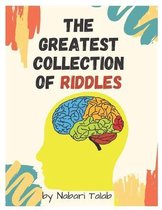 The Greatest Collection of Riddles