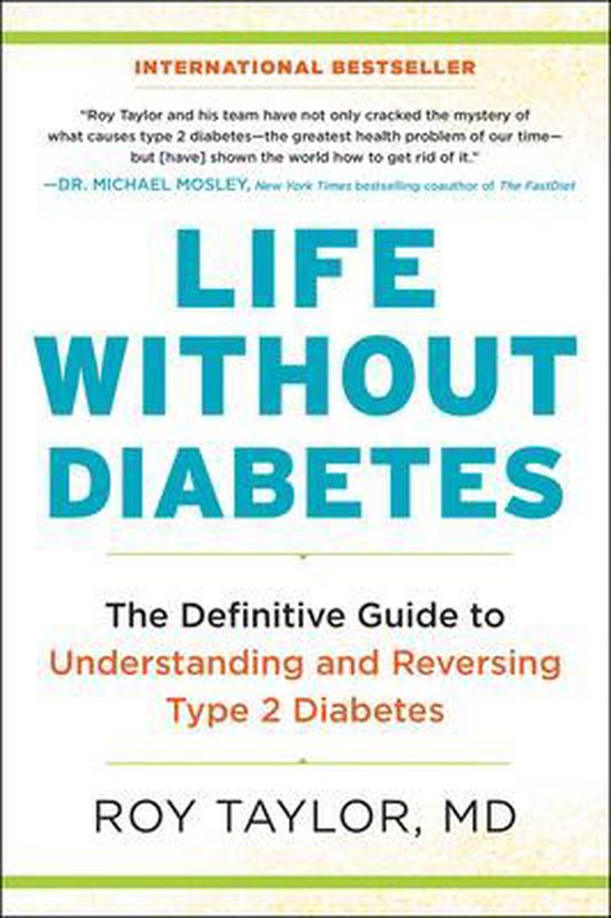 Life Without Diabetes The Definitive Guide to Understanding  ... - cover