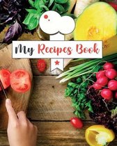 Recipes Book to Write In: Blank Recipes Book to Write In
