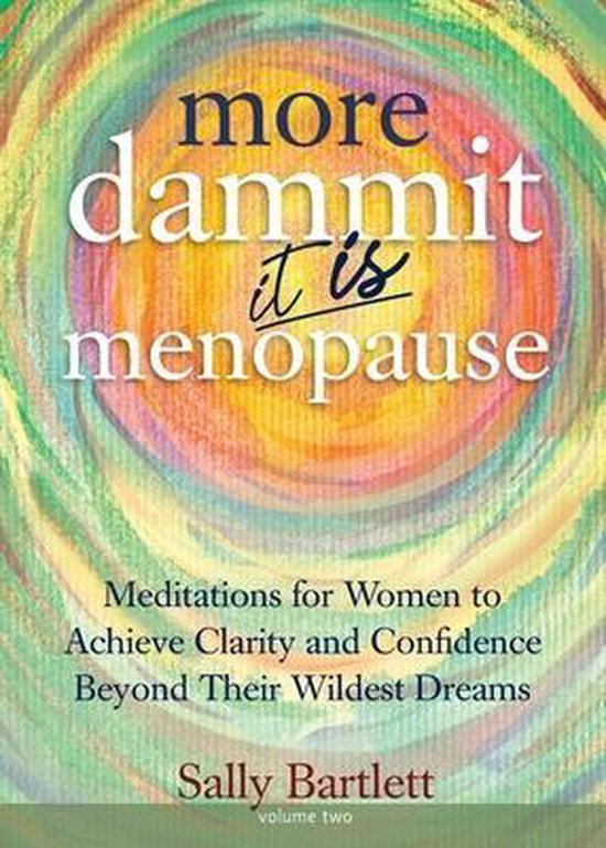 More Dammit ... It IS Menopause! - cover