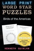 Word Star Puzzles - Birds of the Americas (Level of Difficulty: Medium)