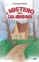 Il mistero della casa abbandonata