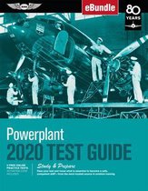 Powerplant Test Guide 2020: Pass Your Test and Know What Is Essential to Become a Safe, Competent Amt from the Most Trusted Source in Aviation Tra