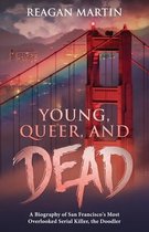 Crime Shorts- Young, Queer, and Dead