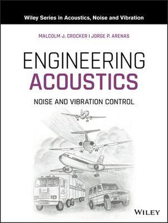 Engineering Acoustics Noise and Vibration Control 9781118496428