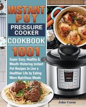 Instant Pot Pressure Cooker Cookbook