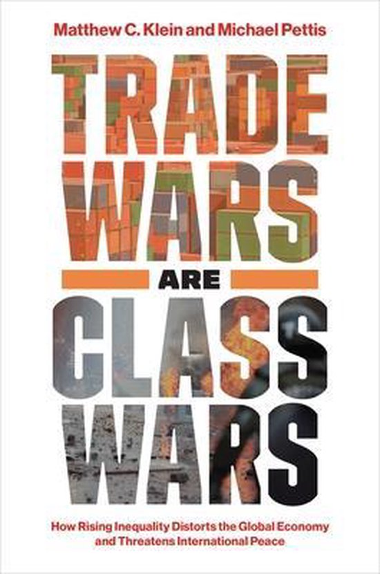 Couverture du livre "Trade Wars Are Class Wars" avec le sous-titre "How Rising Inequality Distorts the Global Economy and Threatens International Peace".