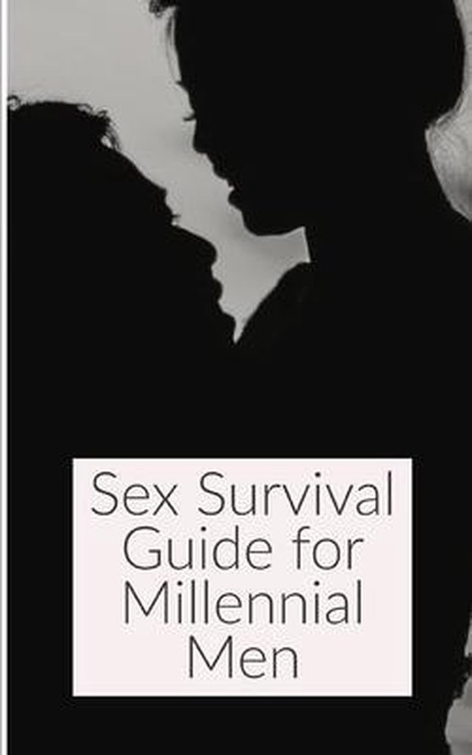 Sex Survival Guide for Millenial Men - cover