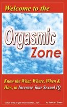 Welcome to the Orgasmic Zone
