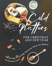 Cold Platters for Christmas and New Year