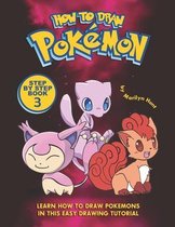 How to Draw Pokemon Step by Step Book 3