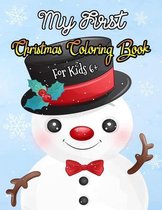 My First Christmas Coloring Book For Kids 6+