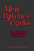 Men are BItches with Cocks